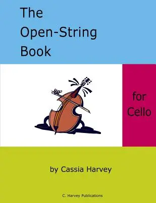 Książka z otwartymi strunami na wiolonczelę - The Open-String Book for Cello