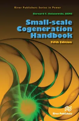 Podręcznik kogeneracji na małą skalę - Small-Scale Cogeneration Handbook