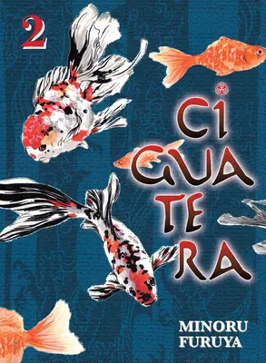 Ciguatera, tom 2 - Ciguatera, Volume 2