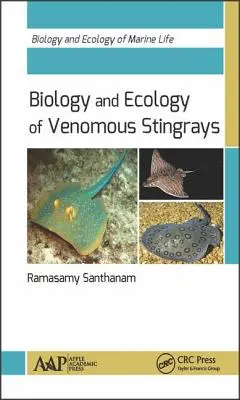 Biologia i ekologia jadowitych płaszczek - Biology and Ecology of Venomous Stingrays
