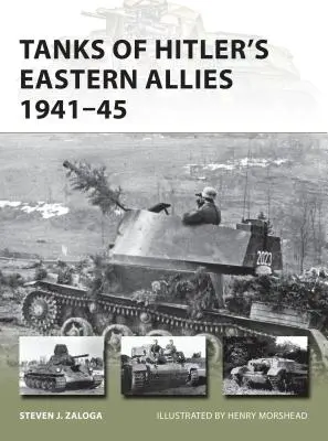 Czołgi wschodnich sojuszników Hitlera 1941-45 - Tanks of Hitler's Eastern Allies 1941-45