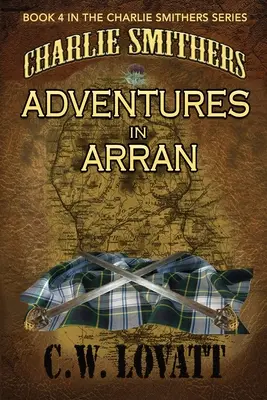 Charlie Smithers: Przygody w Arran - Charlie Smithers: Adventures in Arran