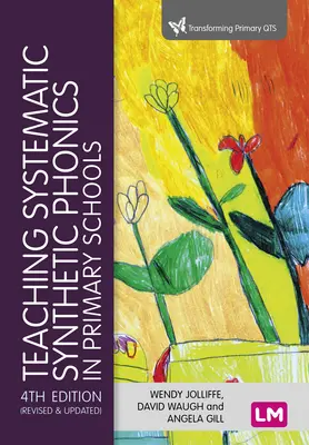 Nauczanie systematycznej fonetyki syntetycznej w szkołach podstawowych - Teaching Systematic Synthetic Phonics in Primary Schools