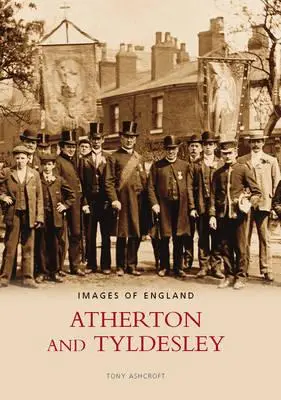 Atherton i Tyldesley - Atherton and Tyldesley