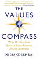 Values Compass - [*THE SUNDAY TIMES BUSINESS BESTSELLER*] Czego 101 krajów uczy nas o celu, życiu i przywództwie - Values Compass - [*THE SUNDAY TIMES BUSINESS BESTSELLER*] What 101 Countries Teach Us About Purpose, Life and Leadership