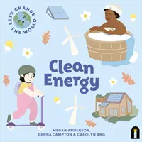 Zmieńmy świat: Czysta energia - Let's Change the World: Clean Energy