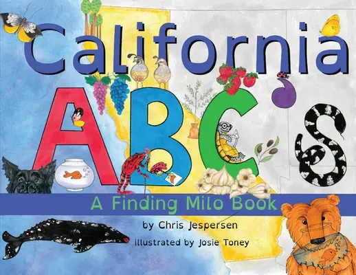 Kalifornijskie ABC: Książka o poszukiwaniu Milo - California ABC's: A Finding Milo Book