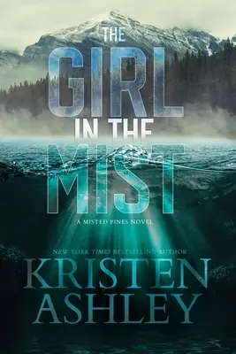 Dziewczyna we mgle: A Misted Pines Novel - The Girl in the Mist: A Misted Pines Novel