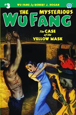 Tajemniczy Kieł Wu #3: Sprawa żółtej maski - The Mysterious Wu Fang #3: The Case of the Yellow Mask