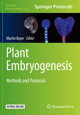 Embriogeneza roślin: Metody i protokoły - Plant Embryogenesis: Methods and Protocols