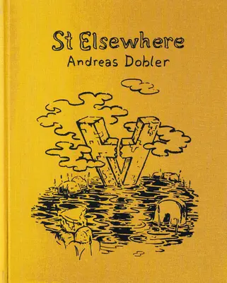 Andreas Dobler: St Elsewhere