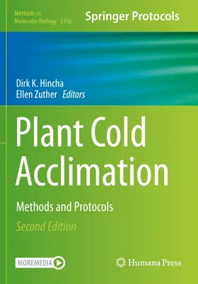 Aklimatyzacja roślin w niskich temperaturach: Metody i protokoły - Plant Cold Acclimation: Methods and Protocols