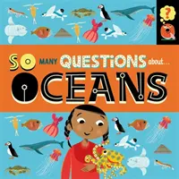 Tak wiele pytań: Oceany - So Many Questions: About Oceans