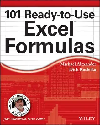 101 gotowych do użycia formuł Excela - 101 Ready-To-Use Excel Formulas