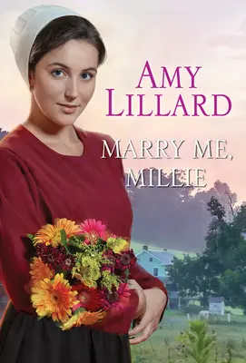 Wyjdź za mnie, Millie - Marry Me, Millie