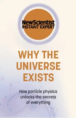 Dlaczego wszechświat istnieje - Why the Universe Exists