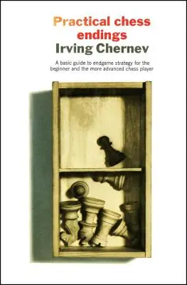 Praktyczne końcówki szachowe - Practical Chess Endings