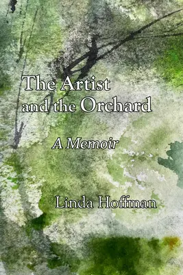 Artysta i sad: Pamiętnik - The Artist and the Orchard: A Memoir