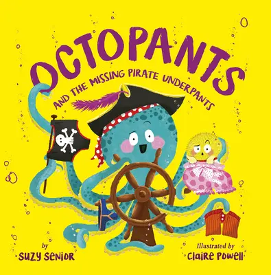 Ośmiorniczki i zaginione pirackie kalesony - Octopants and the Missing Pirate Underpants