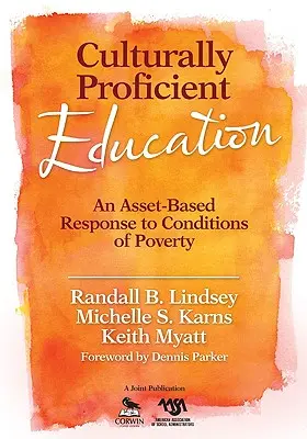 Edukacja oparta na kompetencjach kulturowych: Oparta na zasobach odpowiedź na warunki ubóstwa - Culturally Proficient Education: An Asset-Based Response to Conditions of Poverty