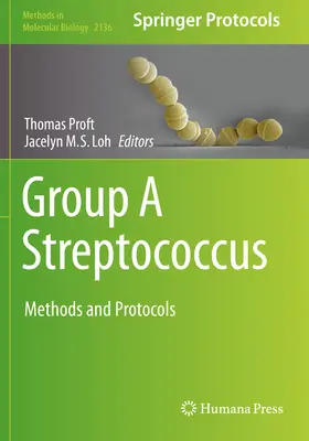 Grupa a Streptococcus: Metody i protokoły - Group a Streptococcus: Methods and Protocols