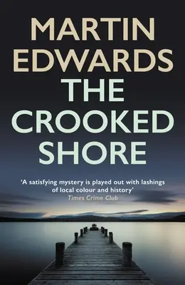 Krzywy Brzeg - porywająca tajemnica zimnej sprawy (Edwards Martin (Autor)) - Crooked Shore - The riveting cold case mystery (Edwards Martin (Author))