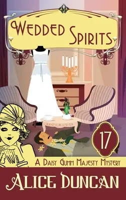 Weselne duchy: Przytulna tajemnica historyczna - Wedded Spirits: Historical Cozy Mystery