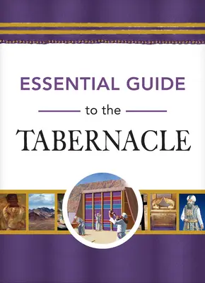 Niezbędny przewodnik po Przybytku - Essential Guide to the Tabernacle