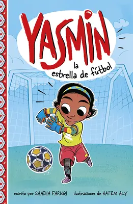 Yasmin gwiazda piłki nożnej - Yasmin La Estrella de Ftbol