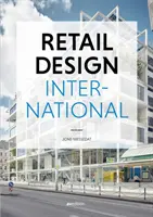 Retail Design International: Komponenty, przestrzenie, budynki - Retail Design International: Components, Spaces, Buildings