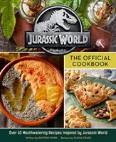 Jurassic World: Oficjalna książka kucharska - Jurassic World: The Official Cookbook