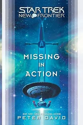 Star Trek: New Frontier: Zaginiony w akcji - Star Trek: New Frontier: Missing in Action