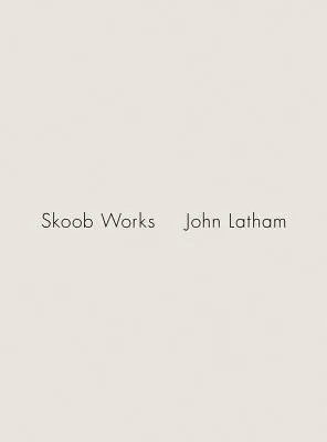 John Latham: Skoob Works