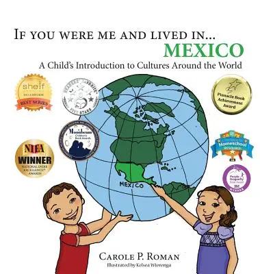 Gdybyś był mną i mieszkał w... Meksyk: Dziecięce wprowadzenie do kultur z całego świata - If you were me and lived in... Mexico: A Child's Introduction to Cultures Around the World