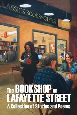 Księgarnia na Lafayette Street: Opowiadania i wiersze - The Bookshop on Lafayette Street: Stories and Poems