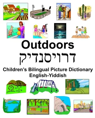 Dwujęzyczny słownik obrazkowy dla dzieci angielsko-jidysz na zewnątrz - English-Yiddish Outdoors Children's Bilingual Picture Dictionary