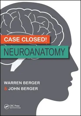 Sprawa zamknięta! Neuroanatomia - Case Closed! Neuroanatomy