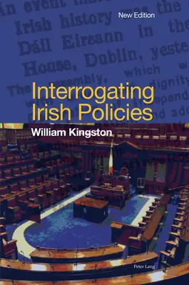 Przesłuchanie irlandzkiej polityki - Interrogating Irish Policies