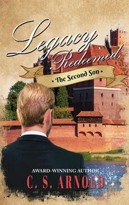 Legacy Redeemed,: Drugi syn - Legacy Redeemed,: The Second Son