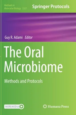 Mikrobiom jamy ustnej: Metody i protokoły - The Oral Microbiome: Methods and Protocols