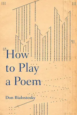 Jak zagrać w wiersz - How to Play a Poem