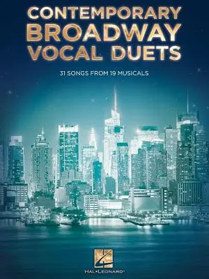 Contemporary Broadway Vocal Duets: 31 piosenek z 19 musicali - Contemporary Broadway Vocal Duets: 31 Songs from 19 Musicals