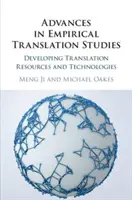 Advances in Empirical Translation Studies: Rozwój zasobów i technologii tłumaczeniowych - Advances in Empirical Translation Studies: Developing Translation Resources and Technologies