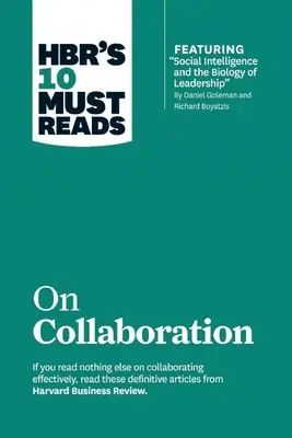 10 obowiązkowych lektur Hbr na temat współpracy - Hbr's 10 Must Reads on Collaboration
