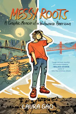 Messy Roots: Graficzny pamiętnik Amerykanina z Wuhanese - Messy Roots: A Graphic Memoir of a Wuhanese American