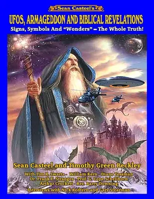 UFO, Armagedon i biblijne objawienia: Znaki, Symbole i Cuda - Cała Prawda! - UFOs, Armageddon and Biblical Revelations: Signs, Symbols and Wonders - The Whole Truth!