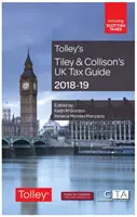 Przewodnik podatkowy Tiley & Collison po Wielkiej Brytanii 2018-19 - Tiley & Collison's UK Tax Guide 2018-19