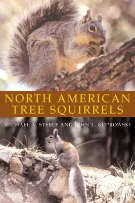 Wiewiórki nadrzewne Ameryki Północnej - North American Tree Squirrels