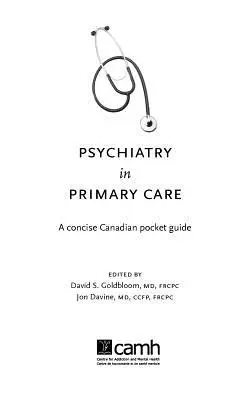 Psychiatria w podstawowej opiece zdrowotnej: Zwięzły kanadyjski przewodnik kieszonkowy - Psychiatry in Primary Care: A Concise Canadian Pocket Guide