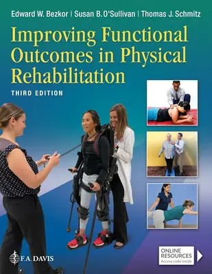 Poprawa wyników funkcjonalnych w rehabilitacji fizycznej - Improving Functional Outcomes in Physical Rehabilitation